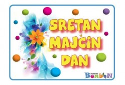 Druga nedjelja u svibnju - MAJČIN DAN
